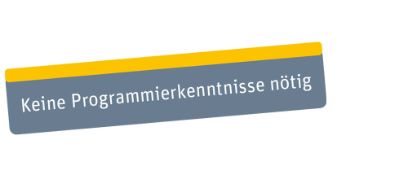 keine Programmierkenntnisse nötig